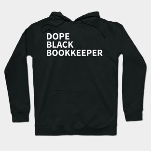 DOPE BLACK BOOKEEPER Hoodie